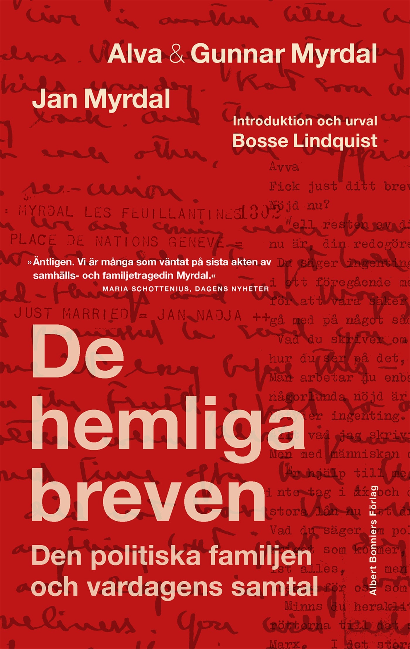 De hemliga breven : den politiska familjen och vardagens samtal – E-bok