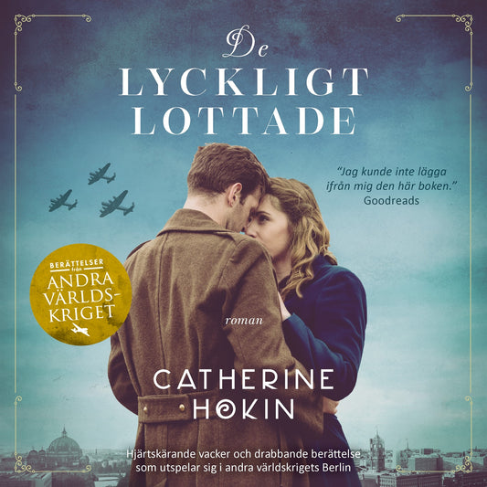 De lyckligt lottade – Ljudbok