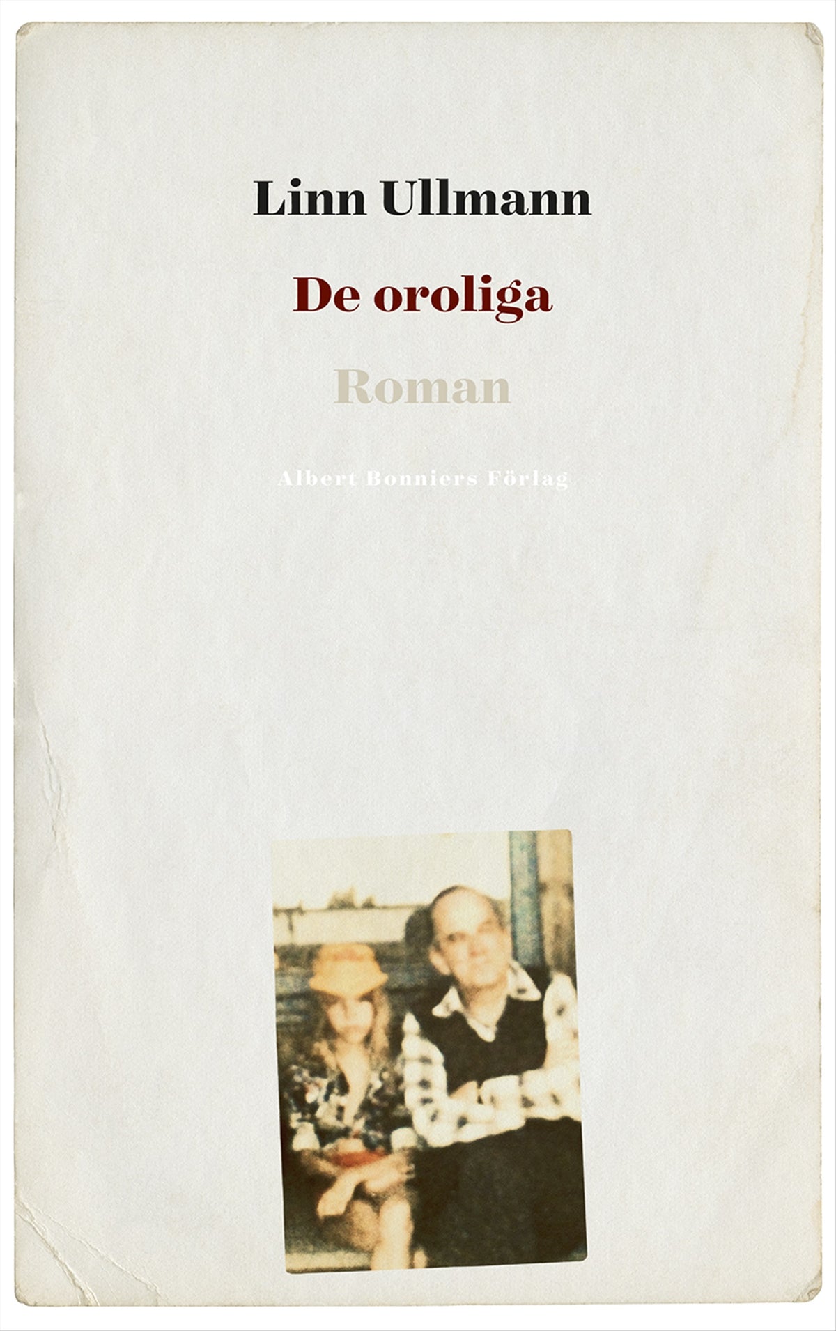 De oroliga – E-bok