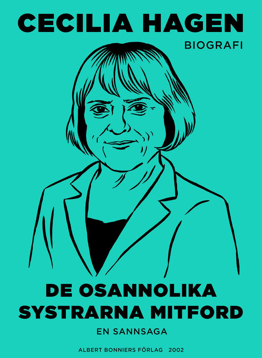 De osannolika systrarna Mitford : en sannsaga – E-bok