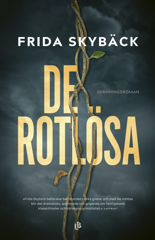De rotlösa – E-bok