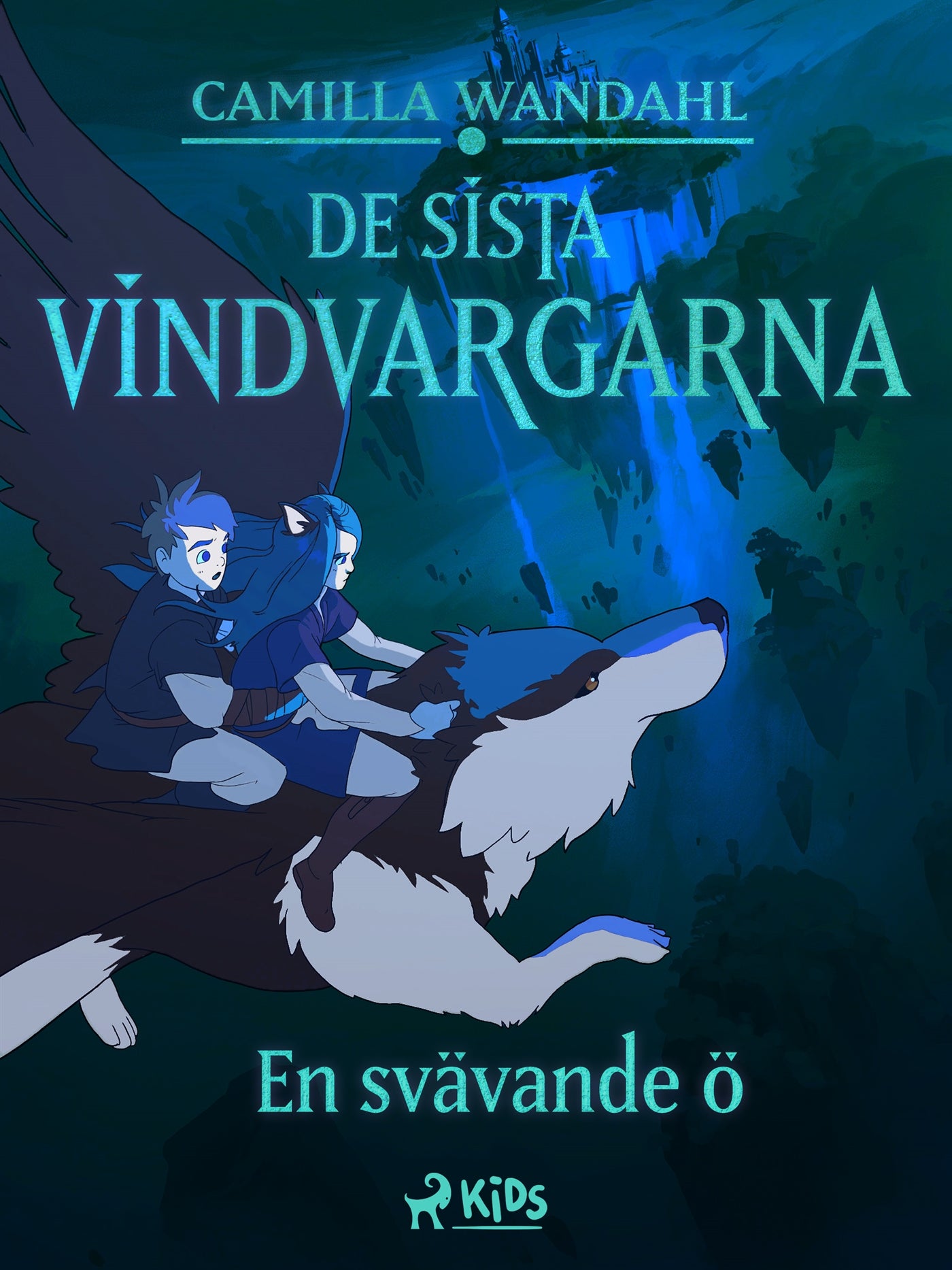 De sista vindvargarna 3 - En svävande ö – E-bok