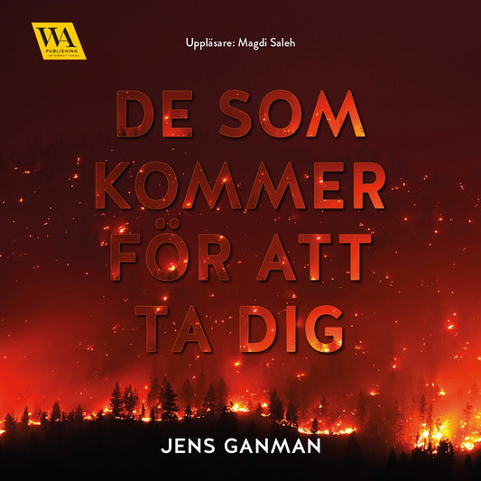De som kommer för att ta dig – Ljudbok