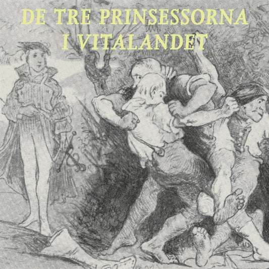 De tre prinsessorna i Vitalandet – E-bok