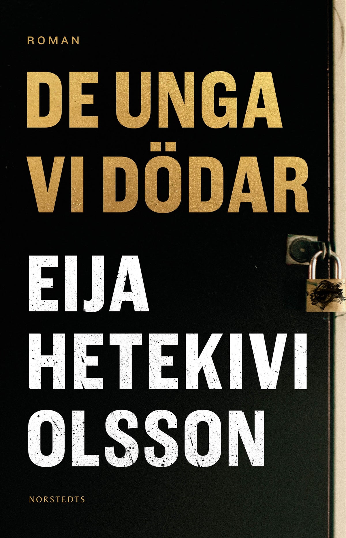 De unga vi dödar – E-bok