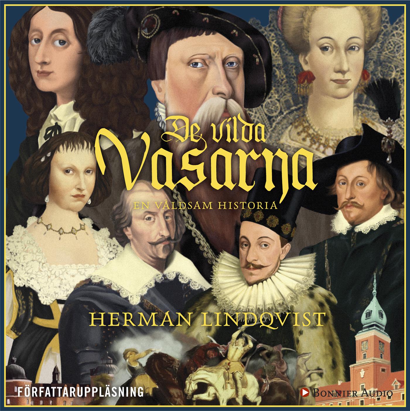 De vilda Vasarna : en våldsam historia – Ljudbok