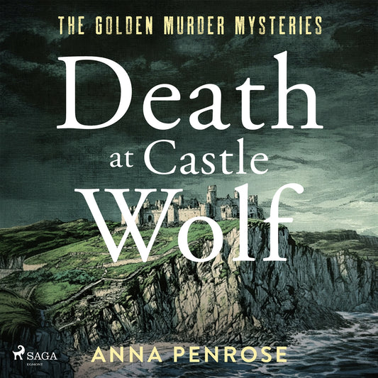 Death at Castle Wolf: A gripping Cornish crime novel with an unforgettable female sleuth – Ljudbok