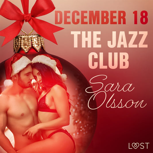 December 18: The Jazz Club – An Erotic Christmas Calendar – Ljudbok