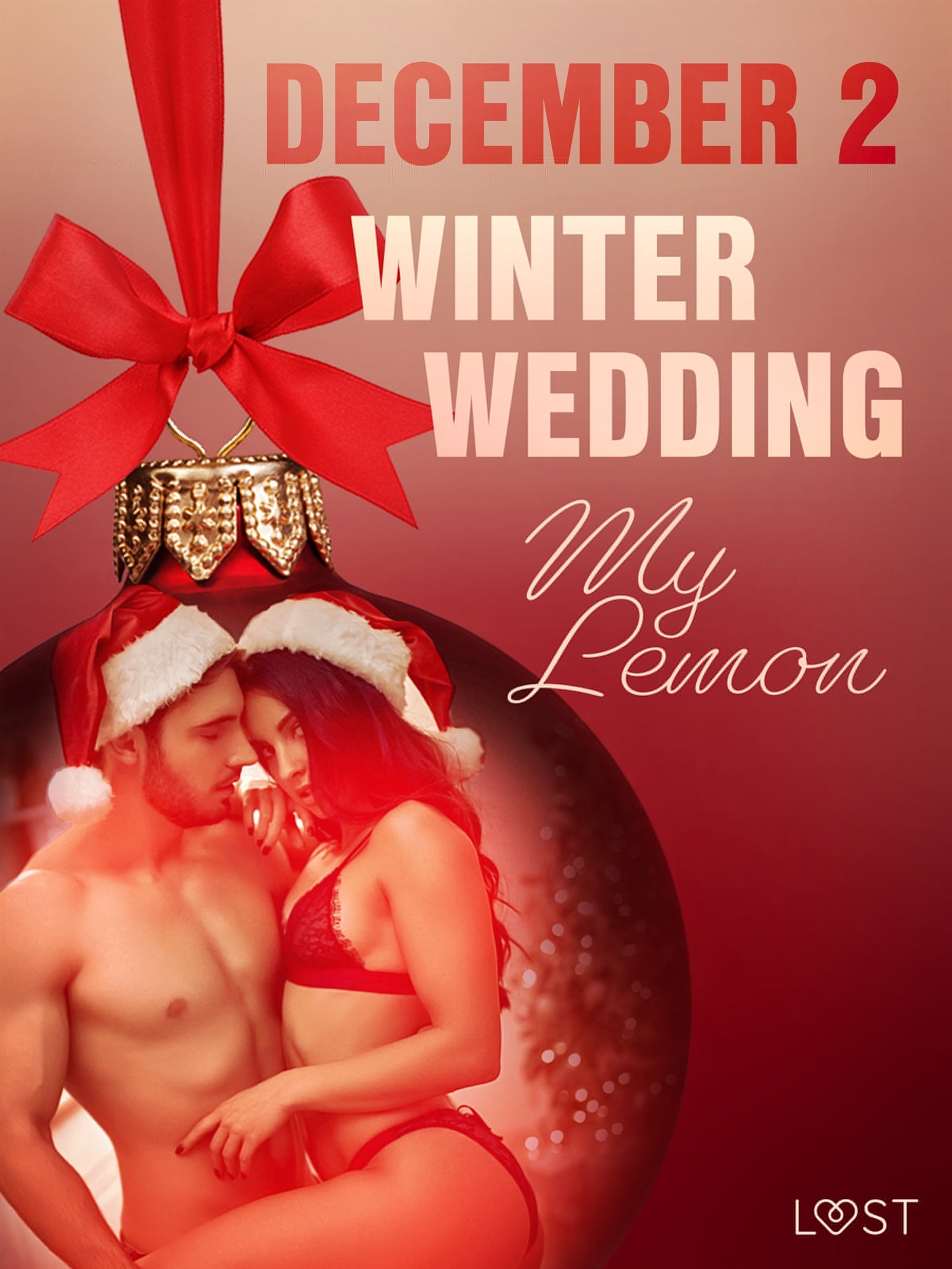 December 2: Winter Wedding - An Erotic Christmas Calendar – E-bok