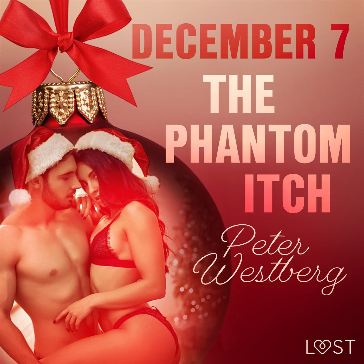 December 7: The Phantom Itch – An Erotic Christmas Calendar – Ljudbok