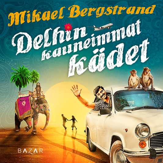 Delhin kauneimmat kädet – Ljudbok