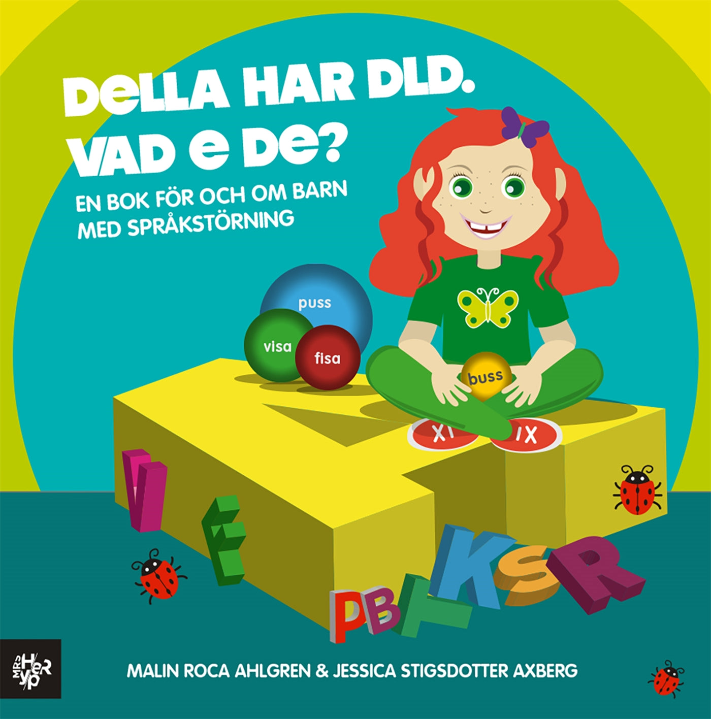 Della har DLD. Vad e de? – E-bok