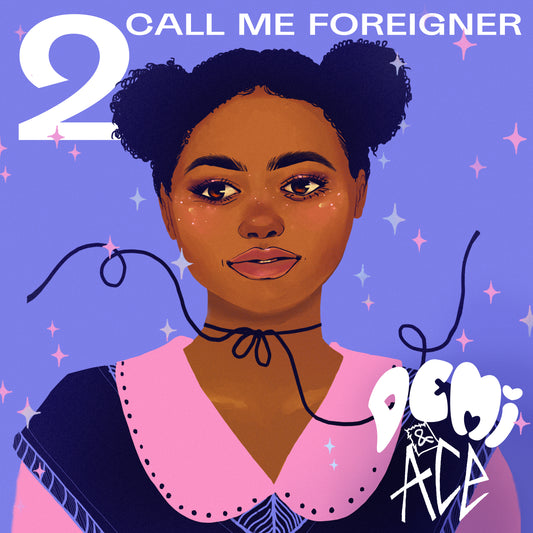 Demi and Ace 2: Call me Foreigner – Ljudbok