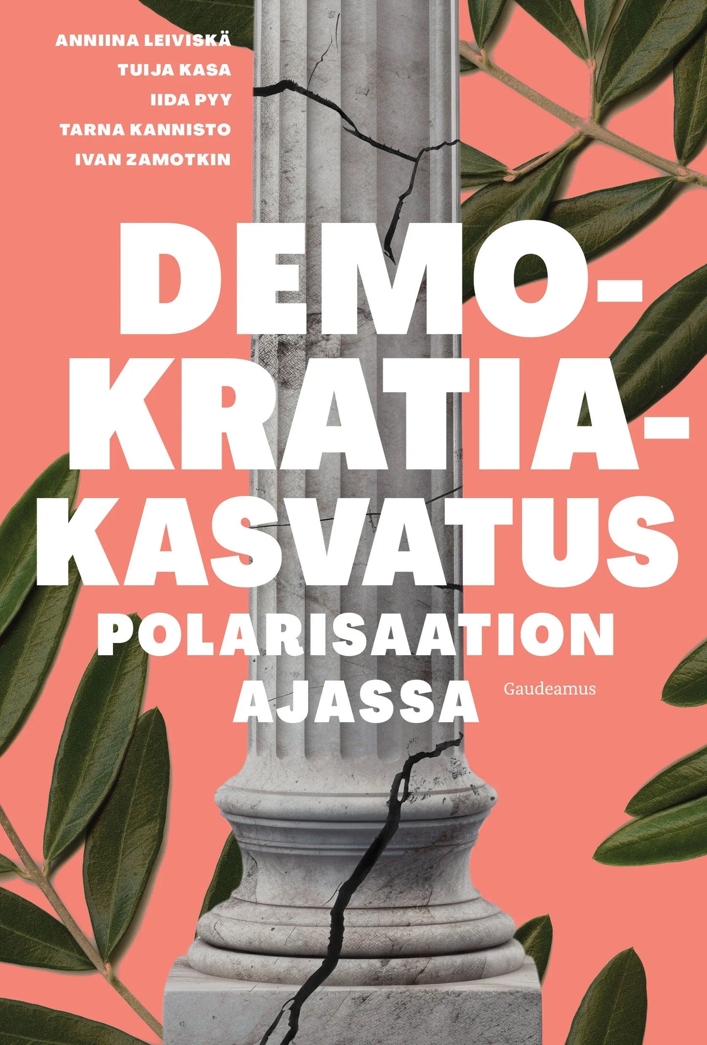 Demokratiakasvatus polarisaation ajassa – E-bok