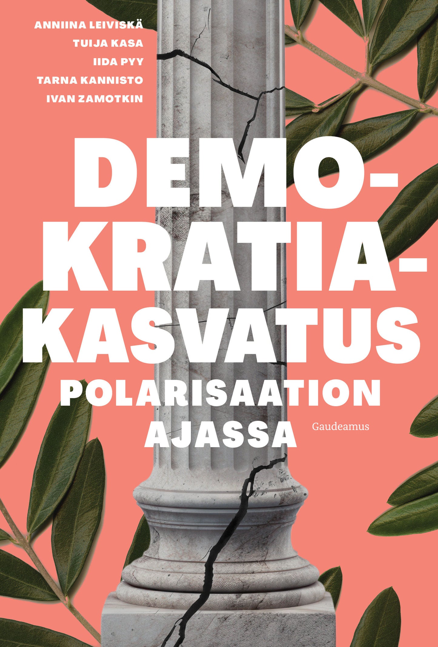 Demokratiakasvatus polarisaation ajassa – E-bok