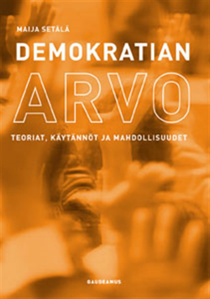 Demokratian arvo – E-bok