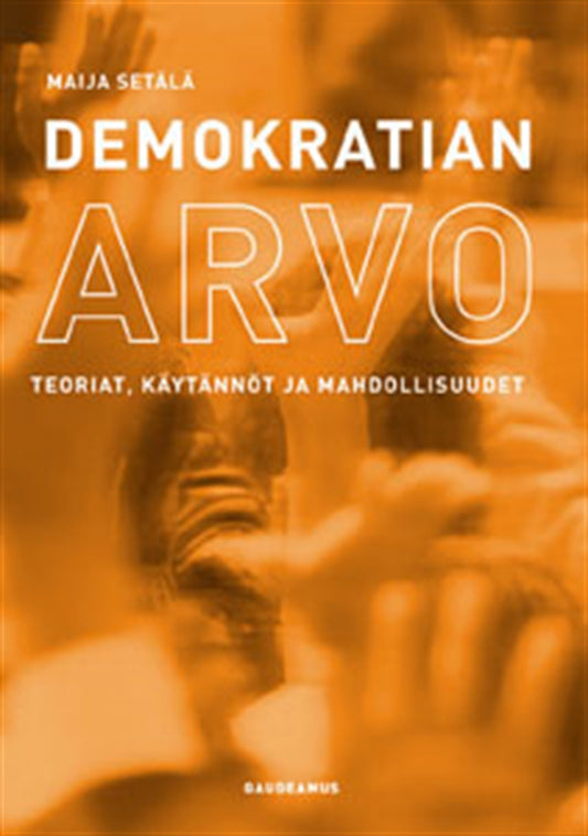 Demokratian arvo – E-bok