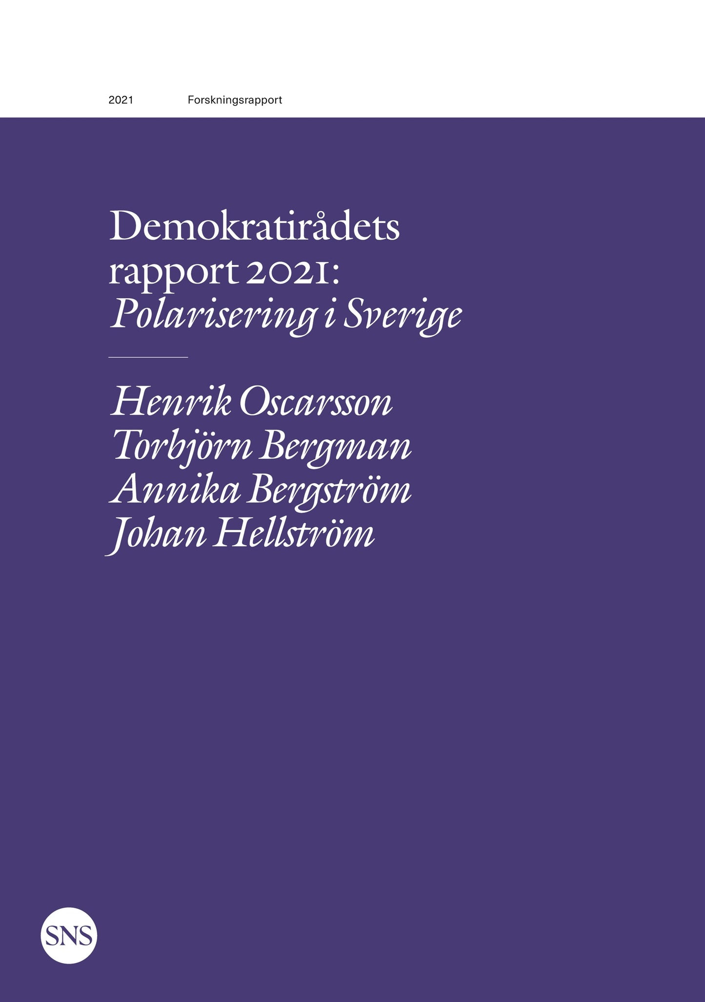 Demokratirådets rapport 2021: Polarisering i Sverige – E-bok