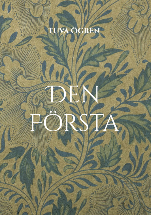 Den Första: Dikter av Tuva Ögren – E-bok