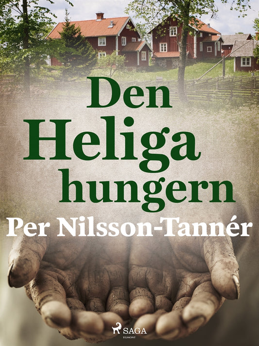 Den Heliga hungern – E-bok