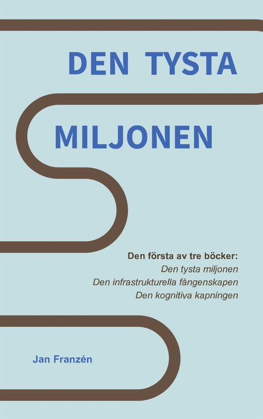 Den Tysta Miljonen: En granskning av systemfelet som gjorde oss sjuka. – E-bok