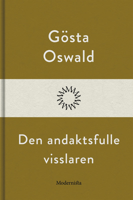 Den andaktsfulle visslaren – E-bok