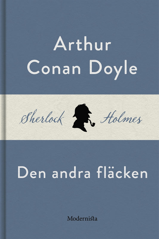 Den andra fläcken (En Sherlock Holmes-novell) – E-bok