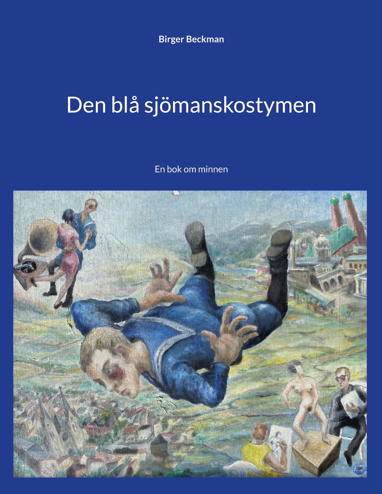 Den blå sjömanskostymen: En bok om minnen – E-bok