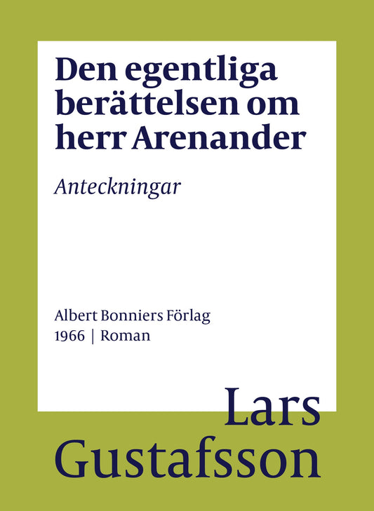 Den egentliga berättelsen om herr Arenander : anteckningar – E-bok