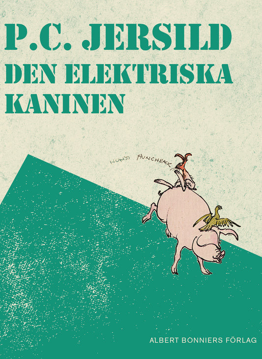 Den elektriska kaninen : En midsommarsaga – E-bok