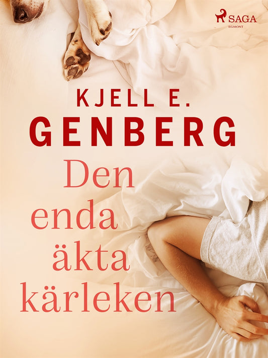 Den enda äkta kärleken – E-bok