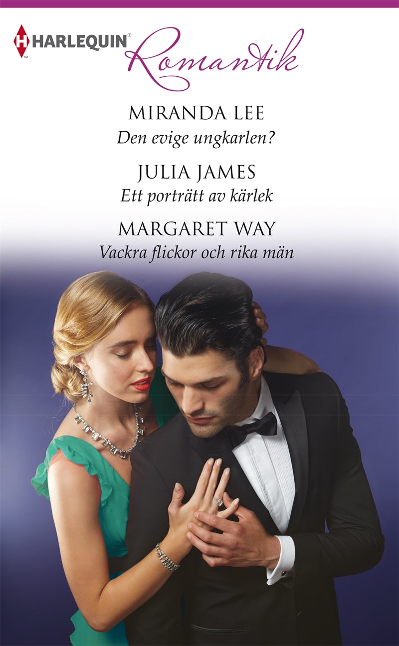 Den evige ungkarlen? / Ett porträtt av kärlek / Vackra flickor och rika män – E-bok