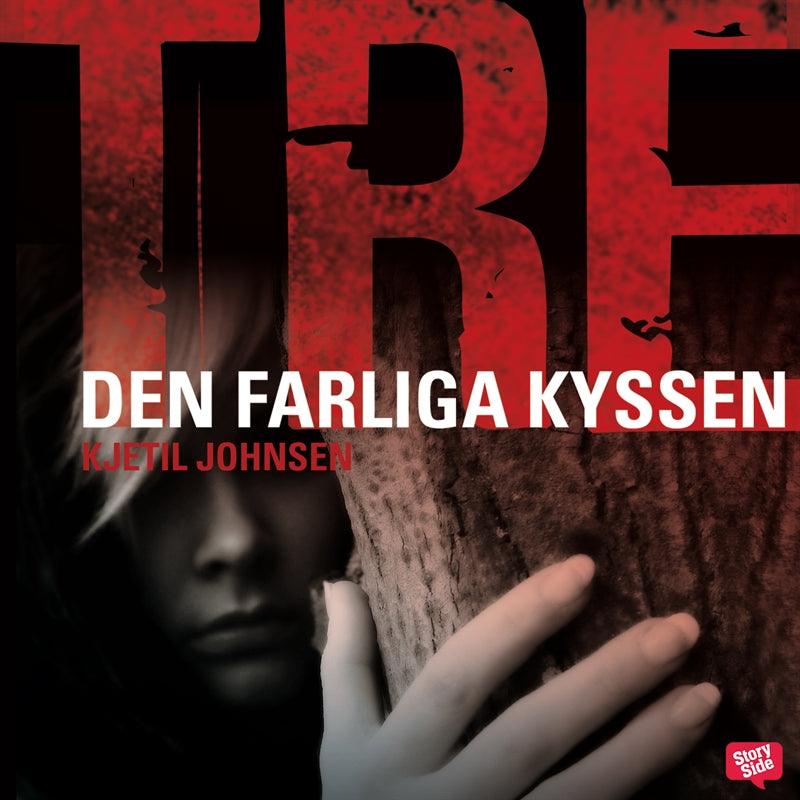 Den farliga kyssen – Ljudbok