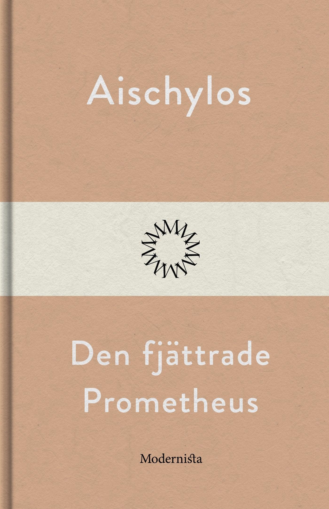 Den fjättrade Pometheus – E-bok