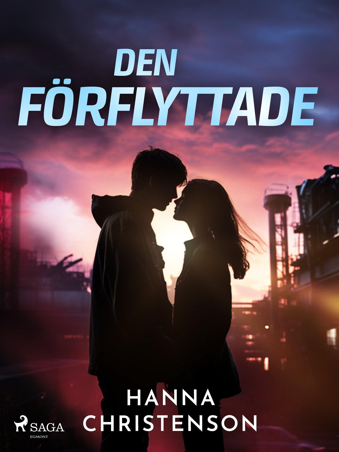 Den förflyttade – E-bok