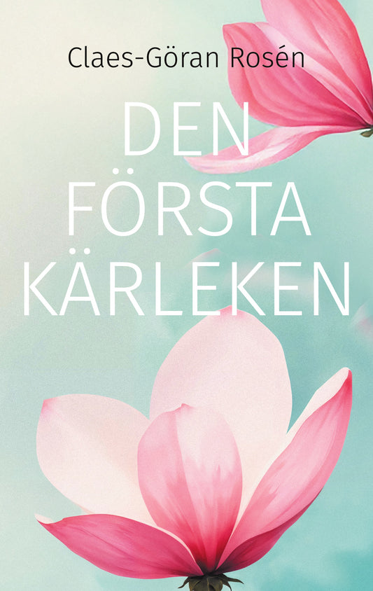 Den första kärleken – E-bok