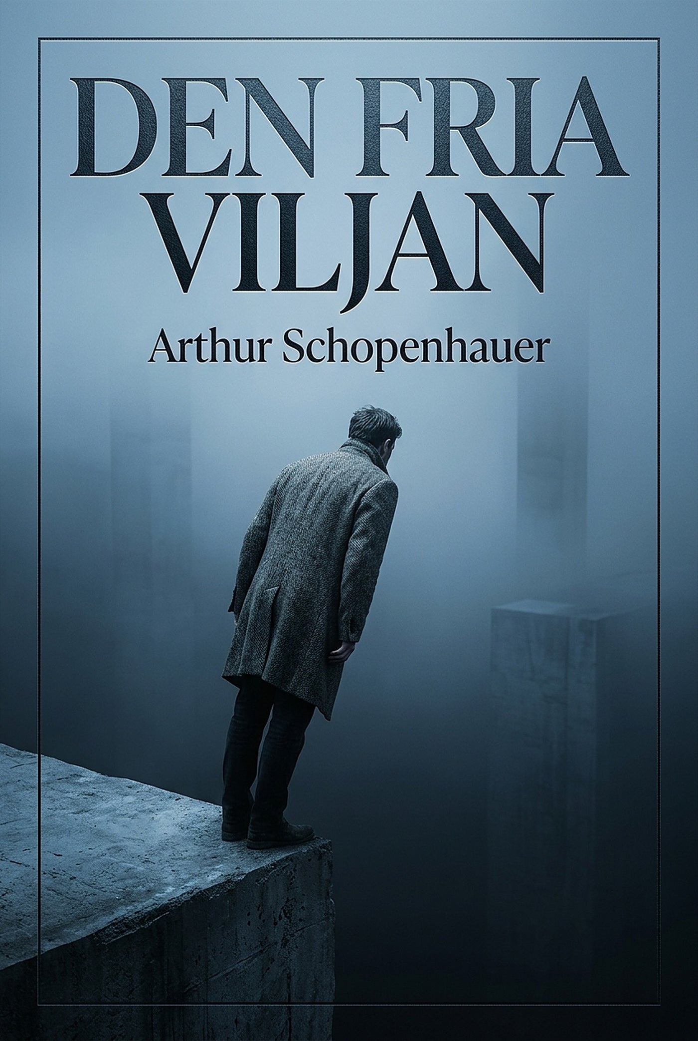 Den fria viljan – E-bok