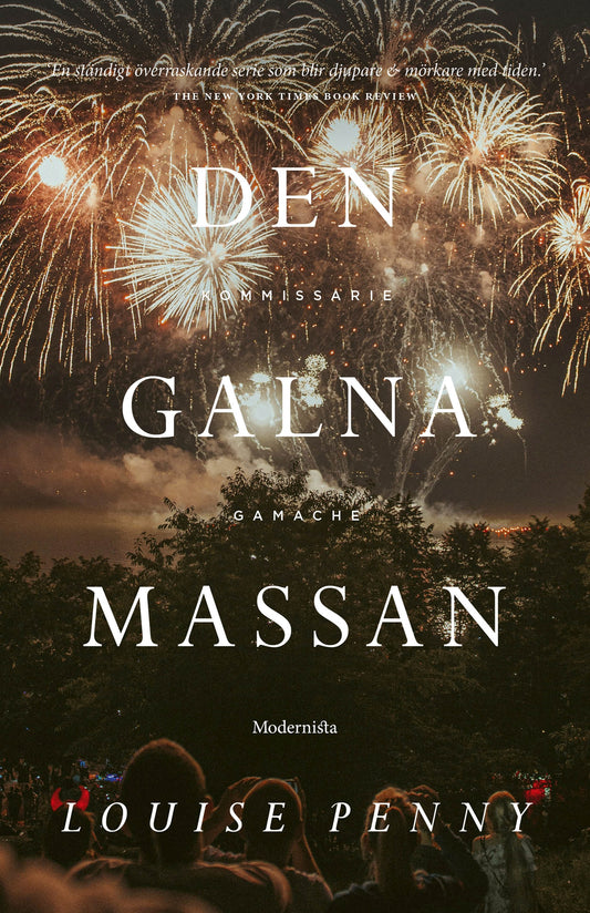 Den galna massan (En kommissarie Gamache-deckare) – E-bok