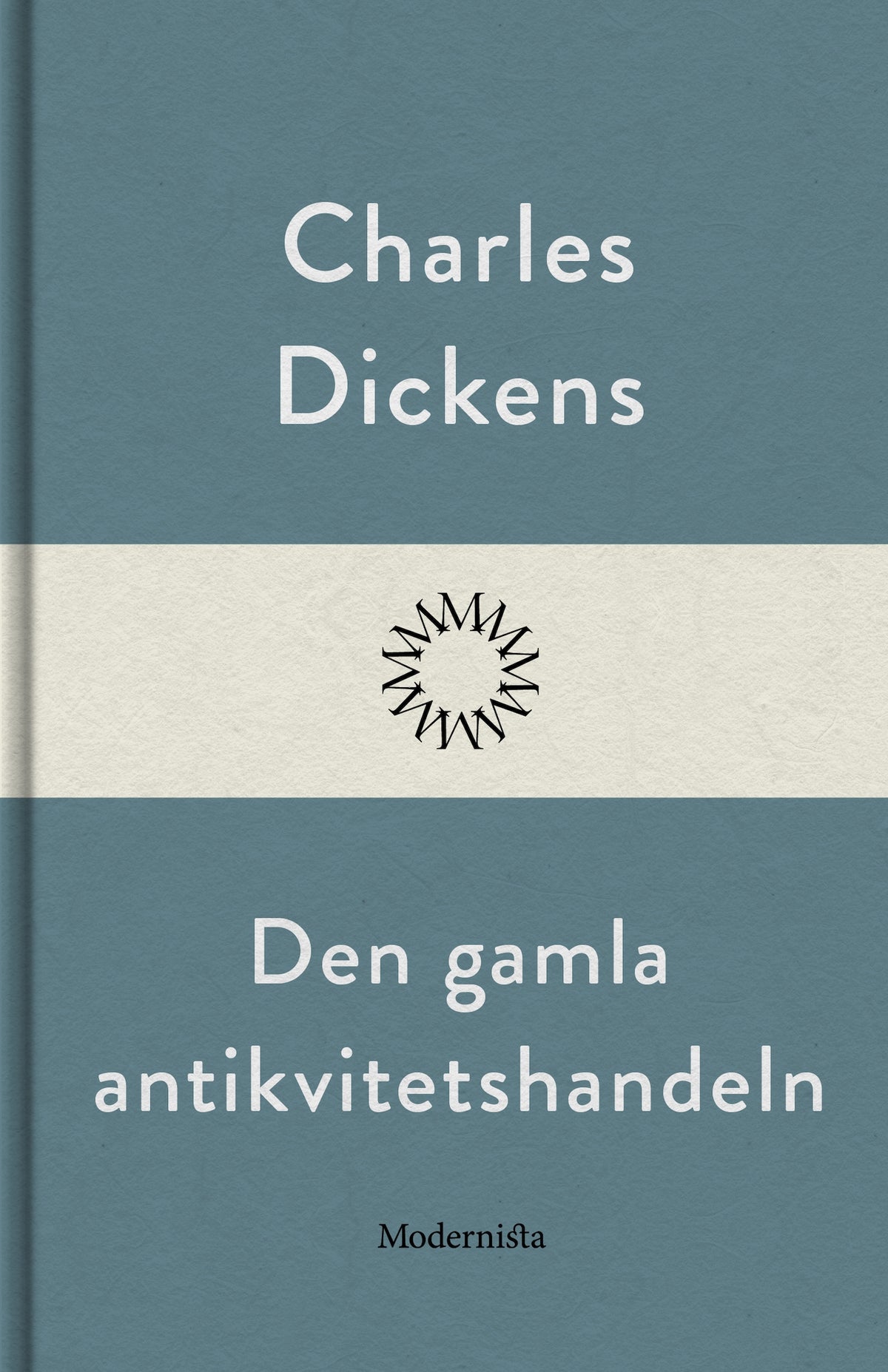 Den gamla antikvitetshandeln – E-bok