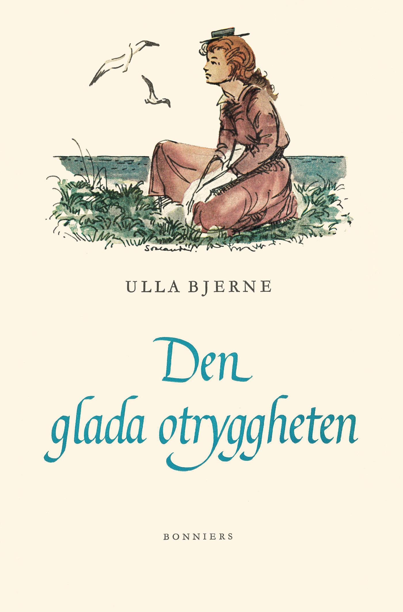 Den glada otryggheten – E-bok