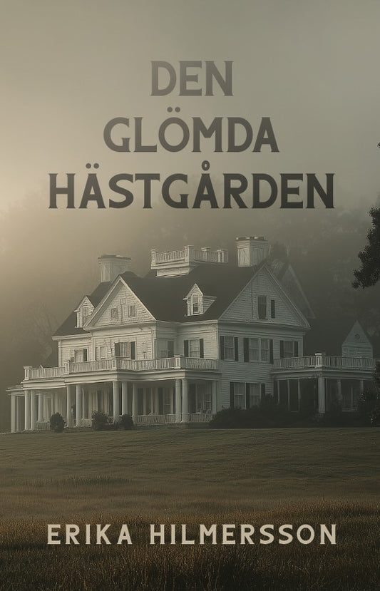 Den glömda hästgården – E-bok