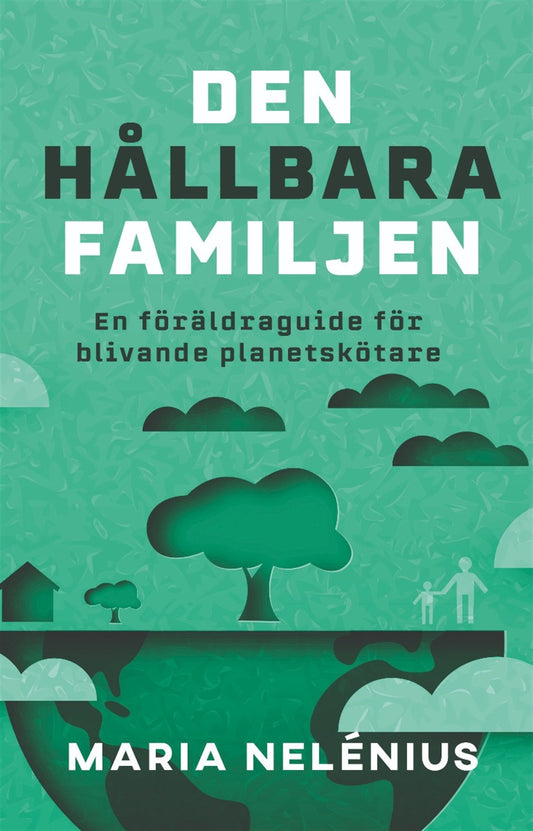 Den hållbara familjen – E-bok