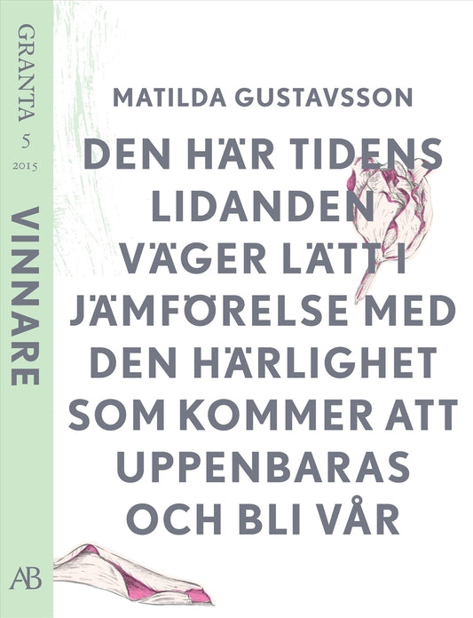 Den här tidens lidande... En e-singel ur Granta 5 – E-bok