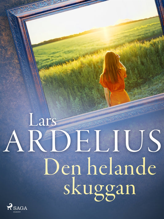 Den helande skuggan – E-bok