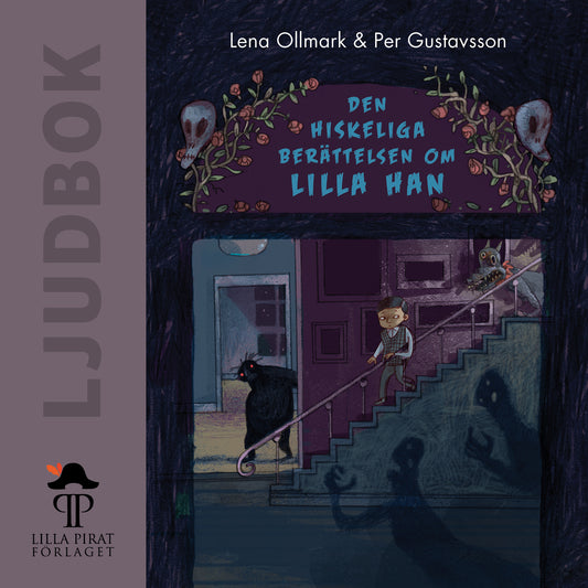 Den hiskeliga berättelsen om lilla Han – Ljudbok
