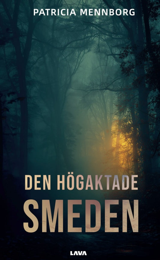 Den högaktade smeden – E-bok