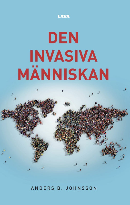 Den invasiva människan – E-bok