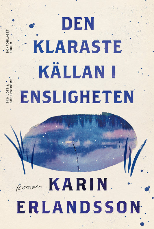Den klaraste källan i Ensligheten – E-bok