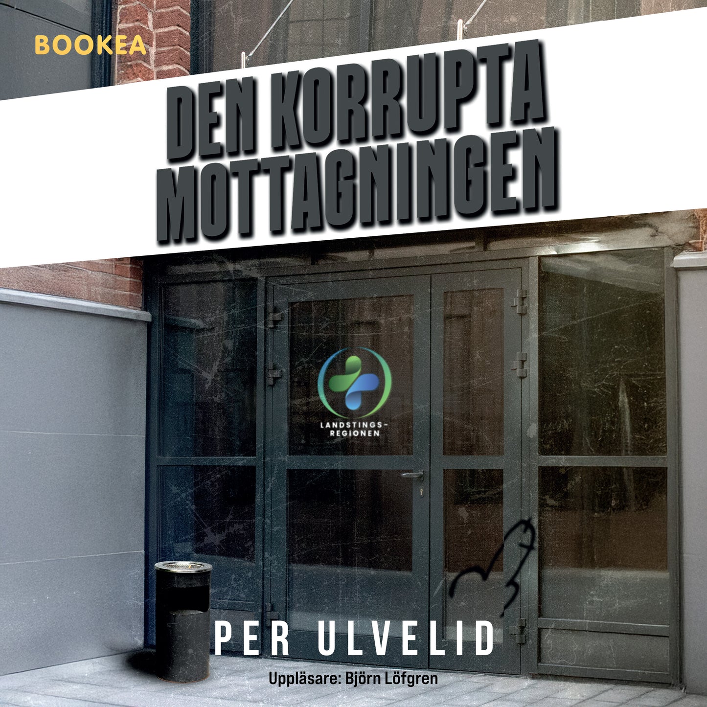 Den korrupta mottagningen – Ljudbok