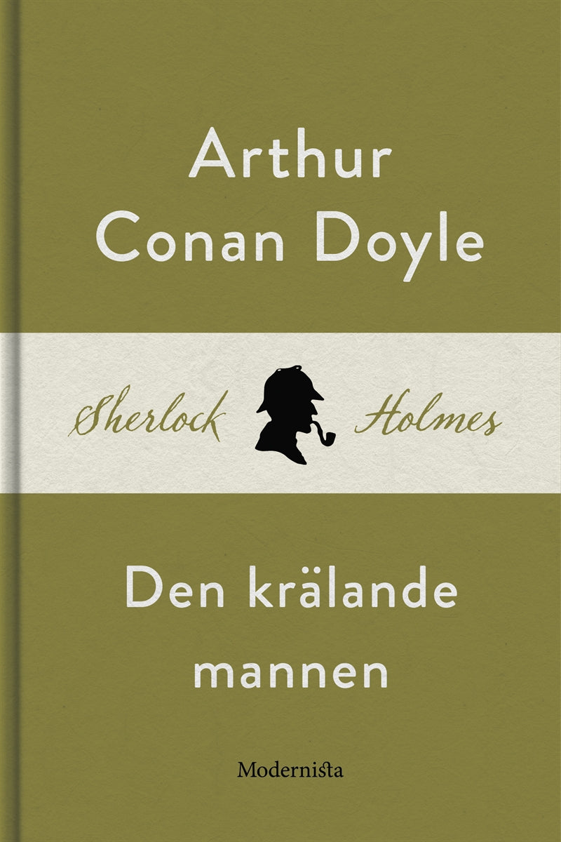 Den krälande mannen (En Sherlock Holmes-novell) – E-bok